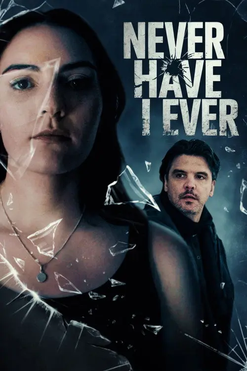 Never Have I Ever