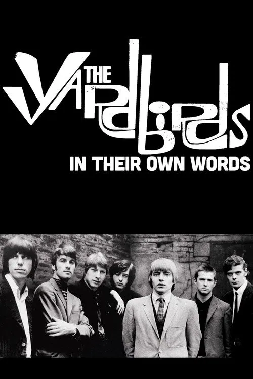 The Yardbirds: In Their Own Words
