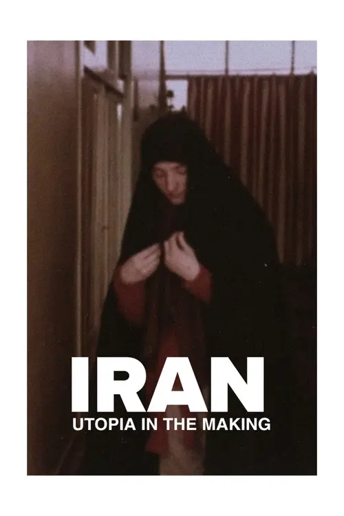 Iran, Utopia in the Making