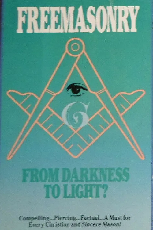 Freemasonry: From Darkness To Light?