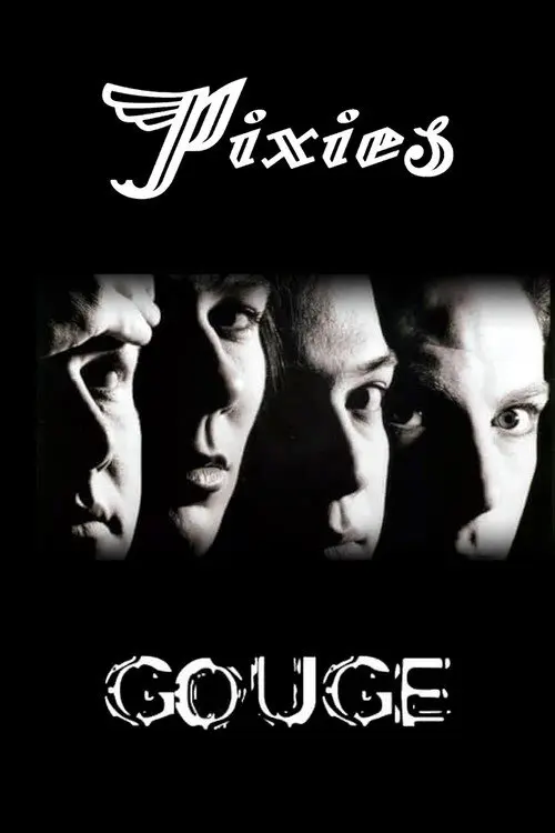 Pixies: Gouge