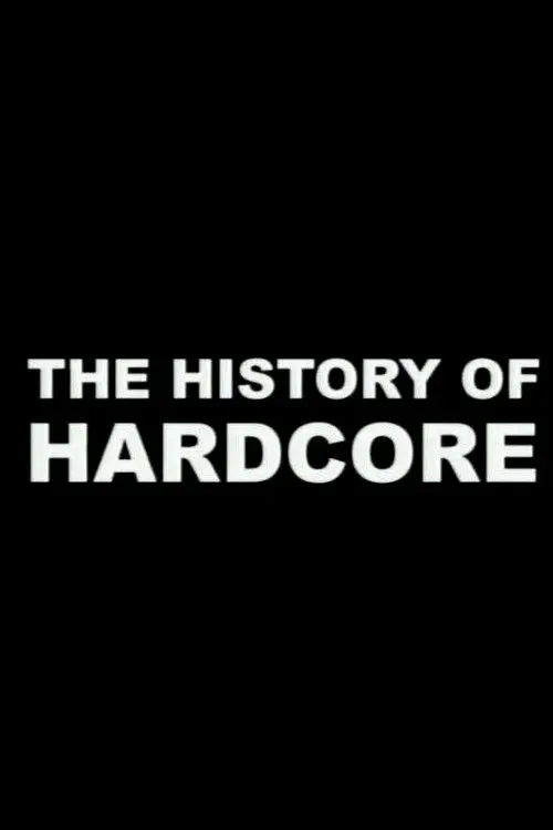 The History of Hardcore