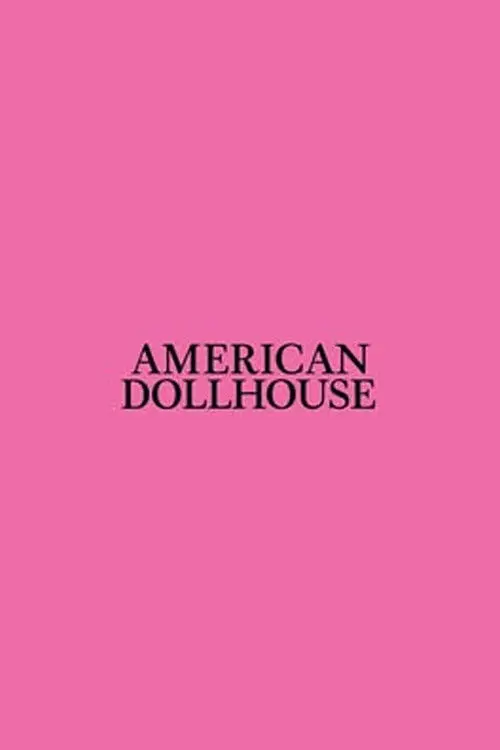 American Dollhouse