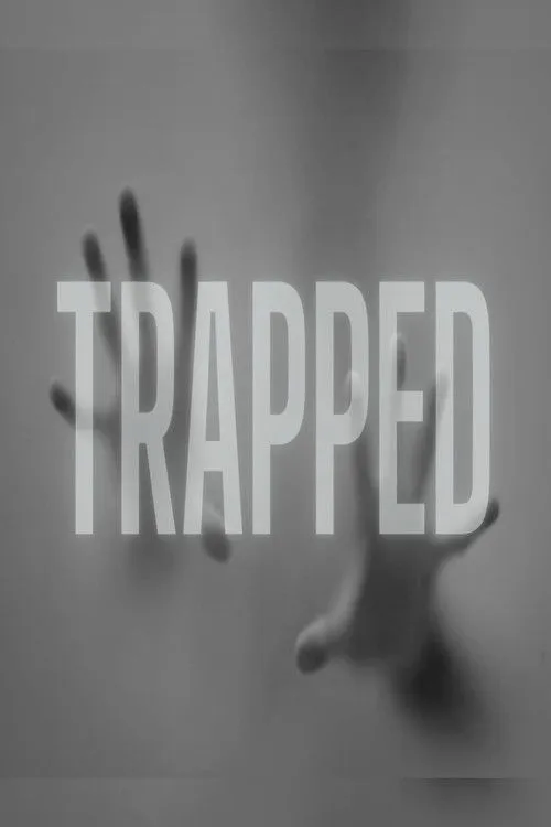 Trapped