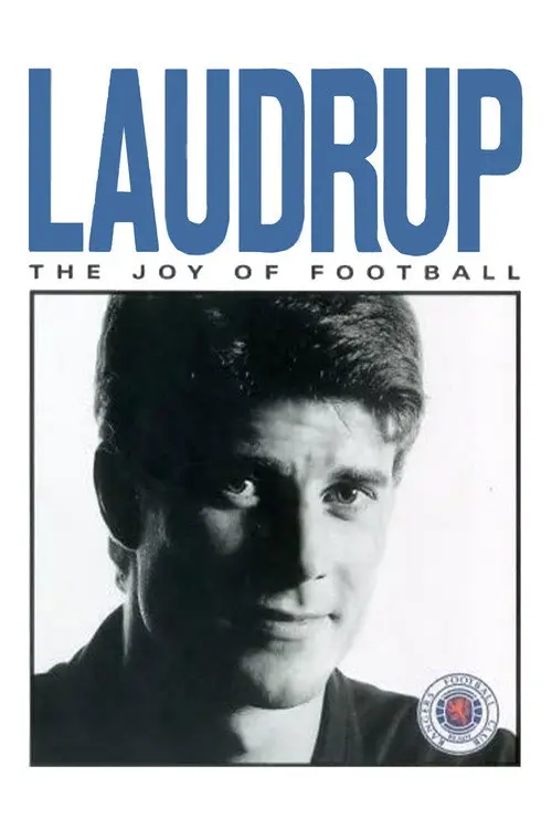 Laudrup - The Joy of Football
