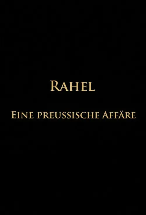 Rahel-Eine preussische Affäre