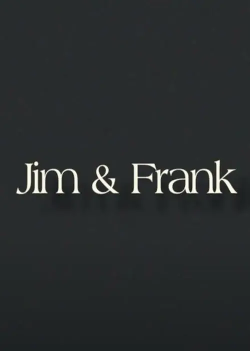 Jim & Frank