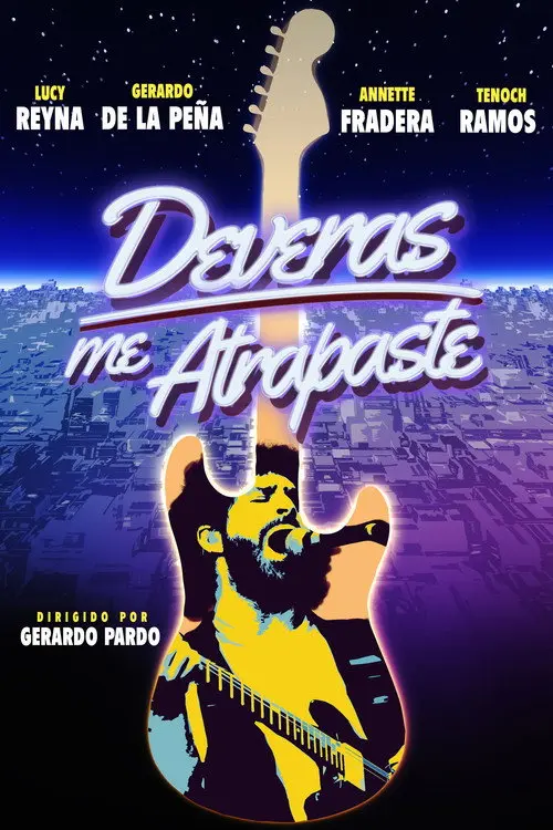 Deveras me Atrapaste