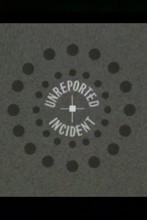 Unreported Incident