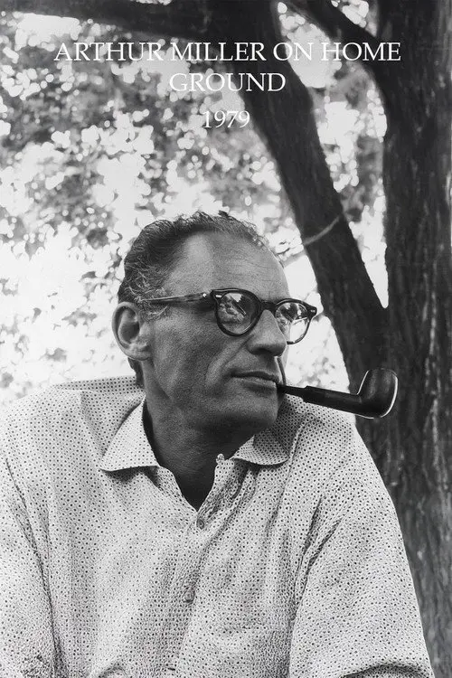 Arthur Miller on Home Ground