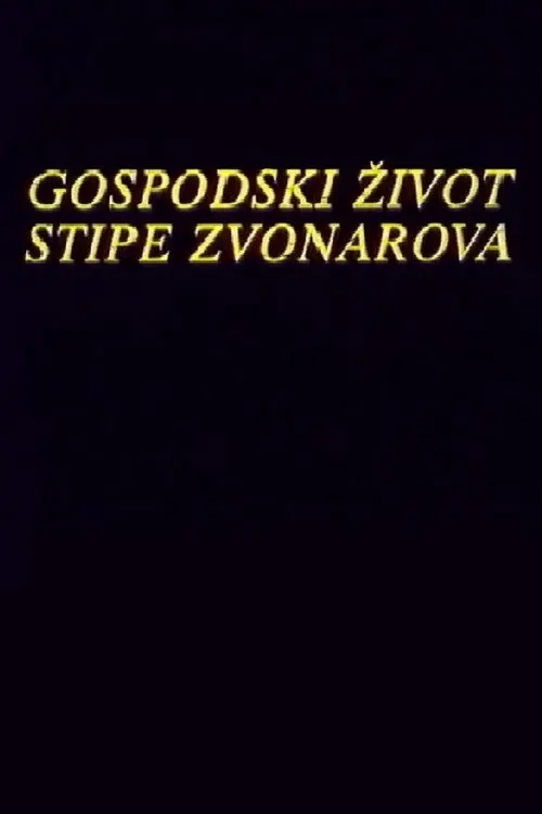 The Life of Stipe Zvonarov