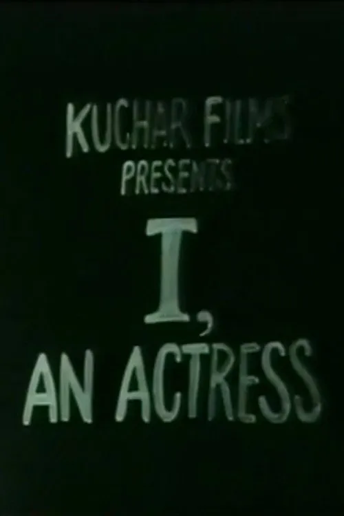 I, an Actress
