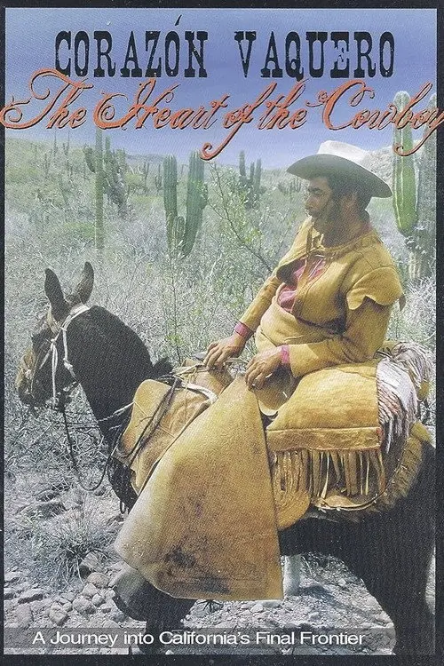 Corazón Vaquero: The Heart of the Cowboy