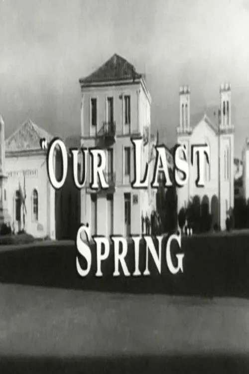 Our Last Spring
