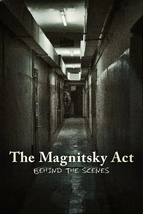 The Magnitsky Act: Behind the Scenes