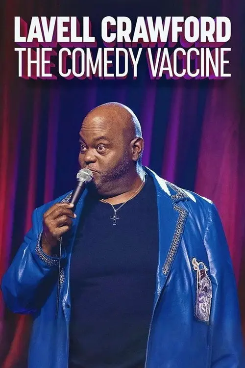 Lavell Crawford: The Comedy Vaccine