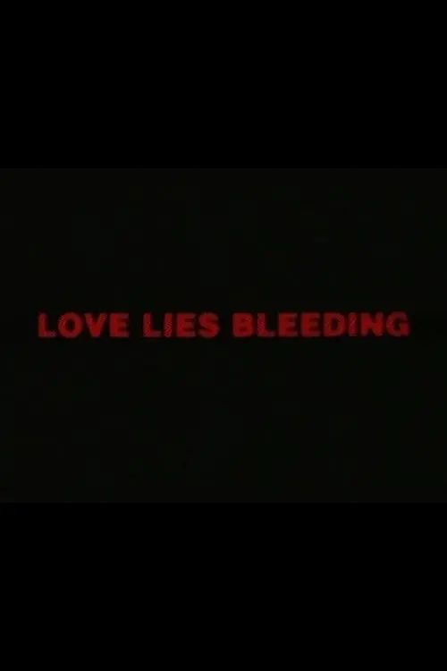 Love Lies Bleeding