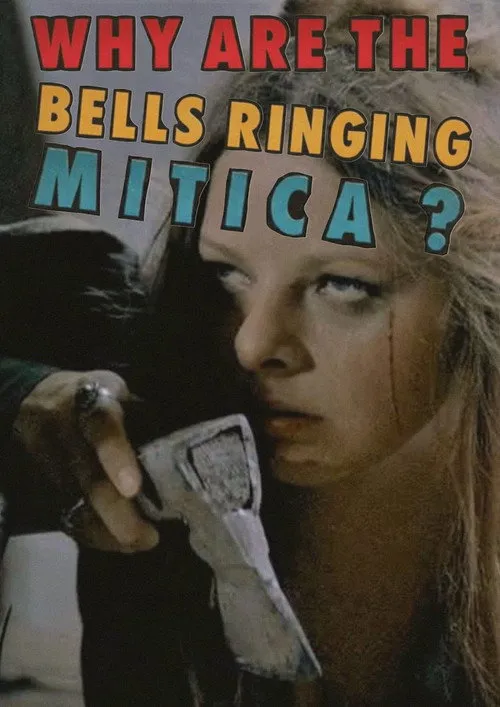 Why Are the Bells Ringing, Mitica?