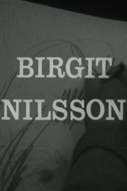 Birgit Nilsson: Glimtar från sångerskans verksamhet