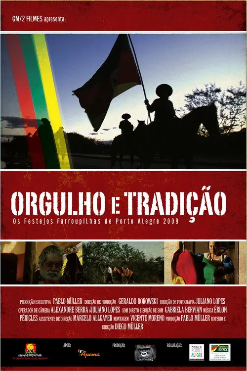 Orgulho e Tradição - Os Festejos Farroupilhas de Porto Alegre 2009