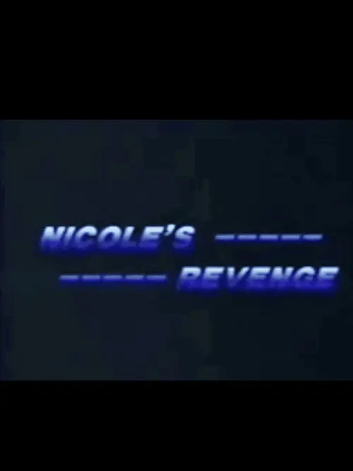 Nicole's Revenge