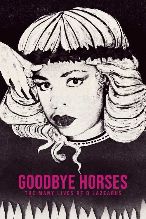 Goodbye Horses: The Many Lives of Q Lazzarus