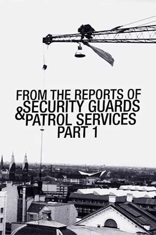 From the Reports of Security Guards & Patrol Services No.1