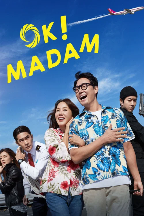 Okay! Madam