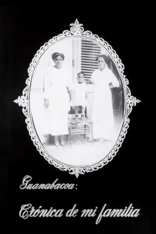 Guanabacoa: Chronicle of My Family