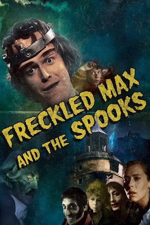 Freckled Max and the Spooks