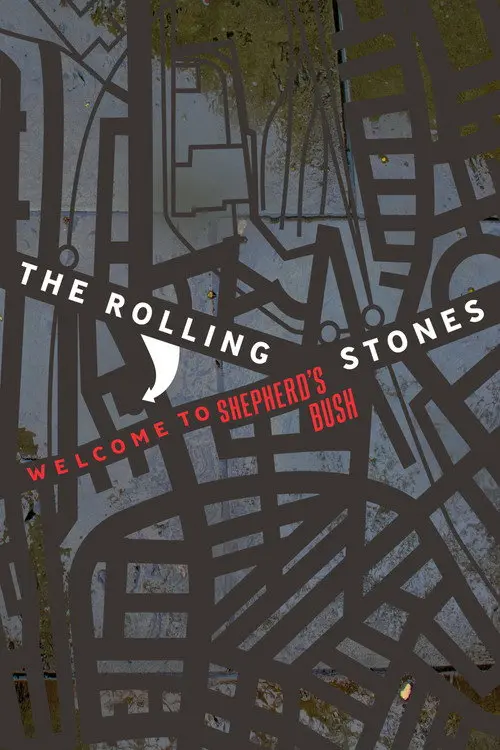 The Rolling Stones - Welcome to Shepherd's Bush