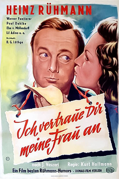Ich vertraue Dir meine Frau an