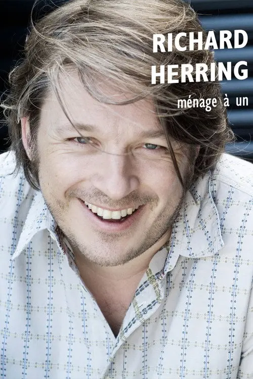 Richard Herring: Menage a Un