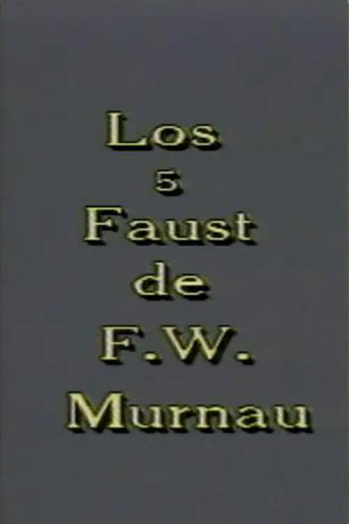 Los 5 Faust de F. W. Murnau
