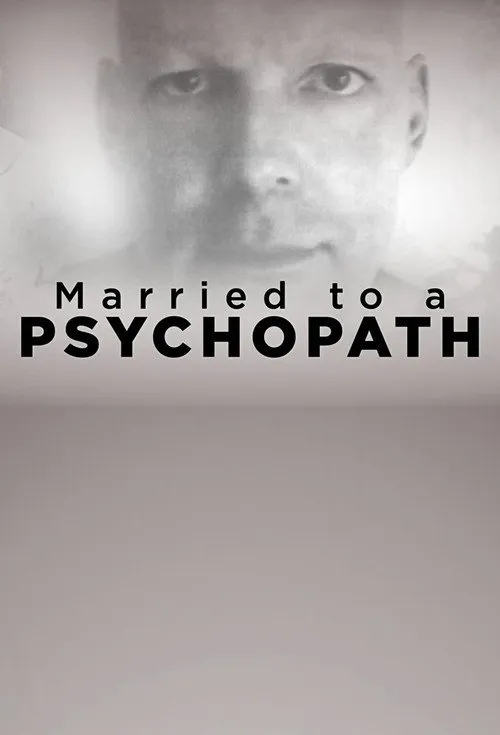 Married to a Psychopath