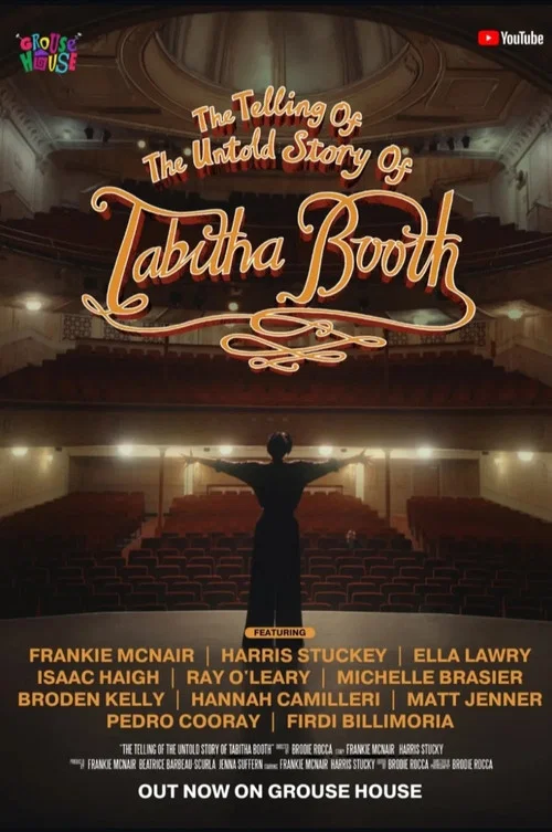 The Telling of the Untold Story of Tabitha Booth