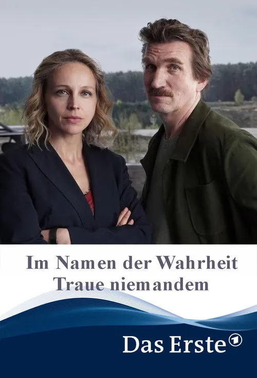Im Namen der Wahrheit – Traue niemandem