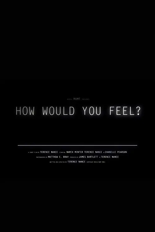 How Would You Feel?