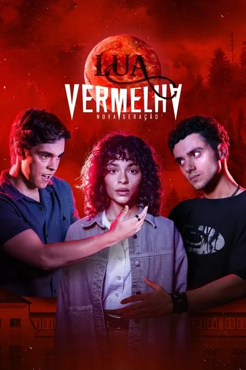 Lua Vermelha: Nova Geração
