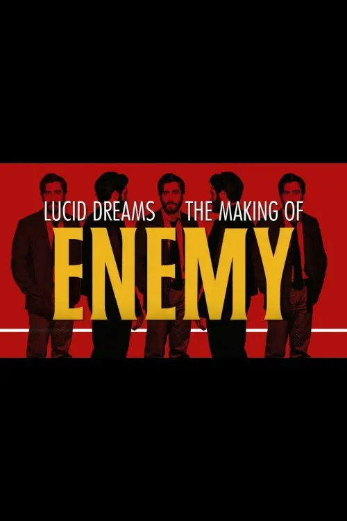 Lucid Dreams: The Making of Enemy