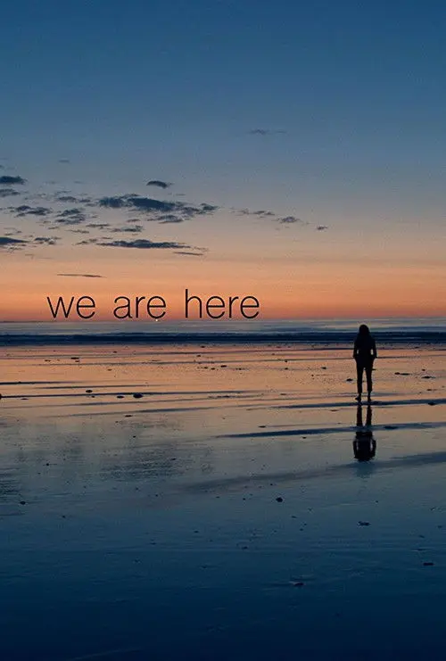 We Are Here