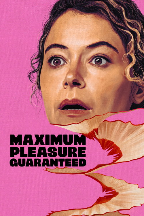 Maximum Pleasure Guaranteed
