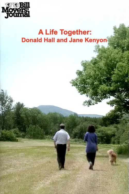 Bill Moyers' Journal: A Life Together – Donald Hall and Jane Kenyon