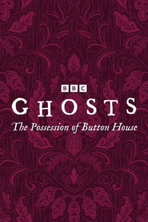 Ghosts: The Possession of Button House