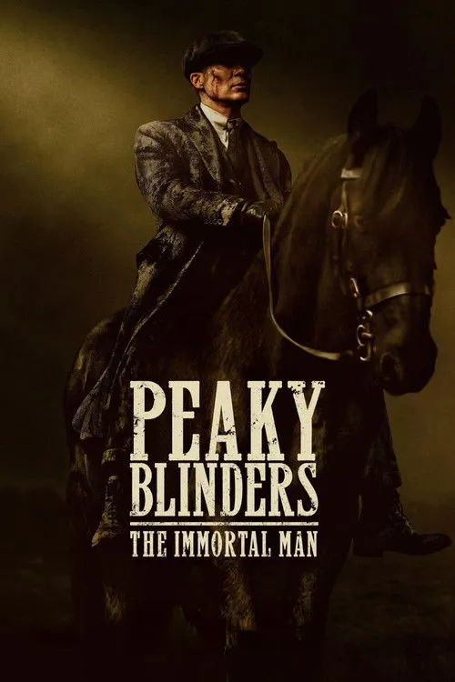 Peaky Blinders: The Immortal Man