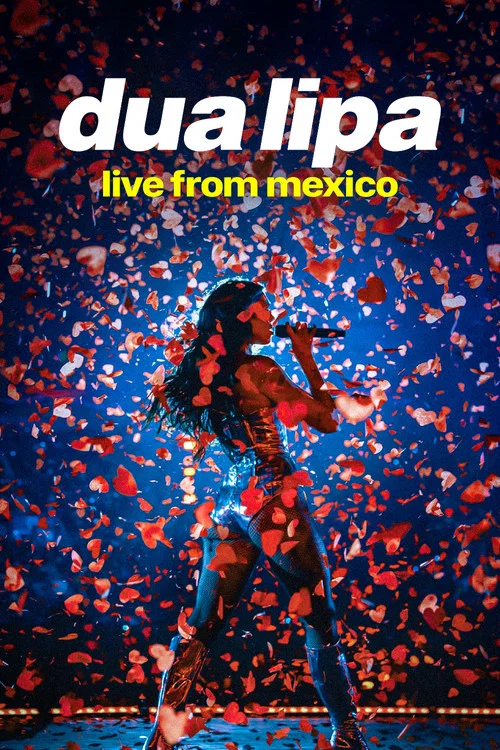 Dua Lipa - Live From Mexico