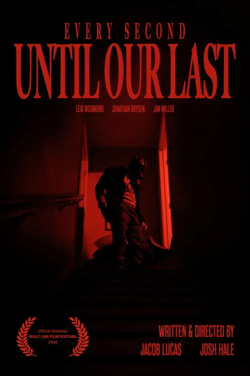 Every Second Until Our Last