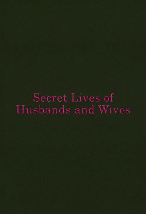 Secret Lives of Husbands and Wives