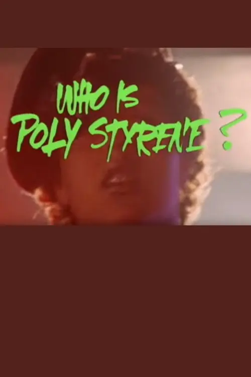 Who Is Poly Styrene?
