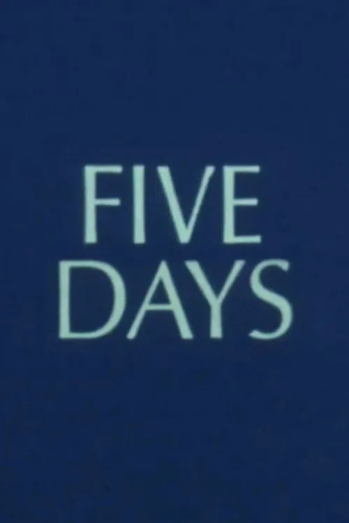 Five Days